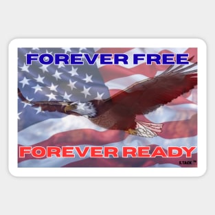 American Eagle Forever Free Forever Ready Sticker